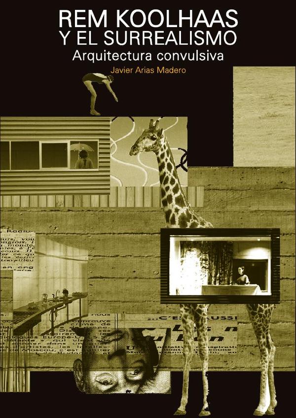 Rem Koolhaas y el Surrealismo