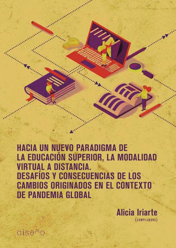 Hacia un nuevo paradigma de la Educación Superior, la modalidad virtual a distancia
