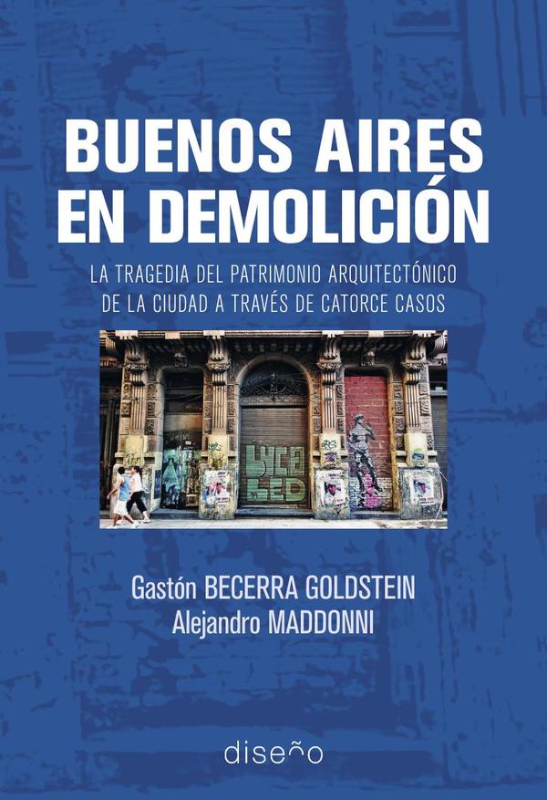Buenos Aires en demolición
