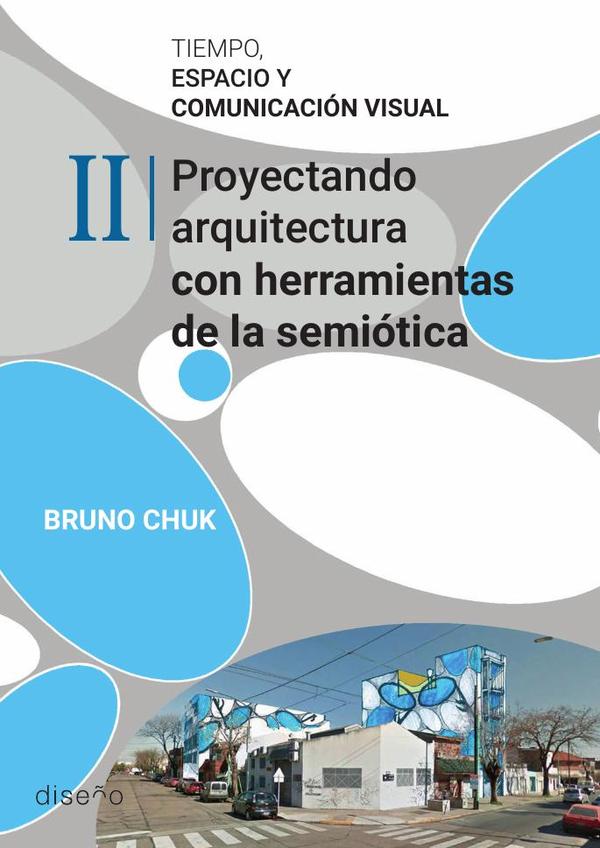 Tiempo, espacio y comunicación visual. Tomo 2