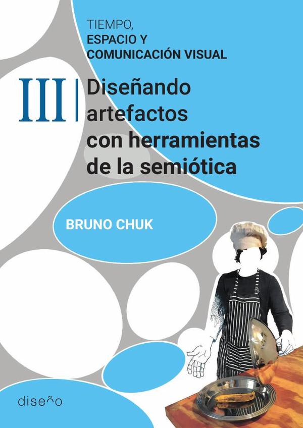 Tiempo, espacio y comunicación visual. Tomo 3