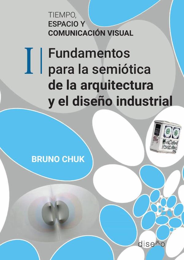 Tiempo, espacio y comunicación visual. Tomo 1