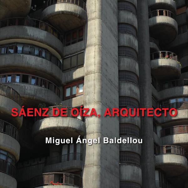 Saenz de Oiza, Arquitecto