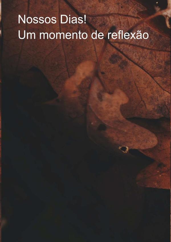 Nossos Dias!