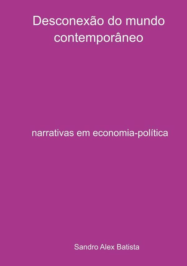 Desconexão Do Mundo Contemporâneo