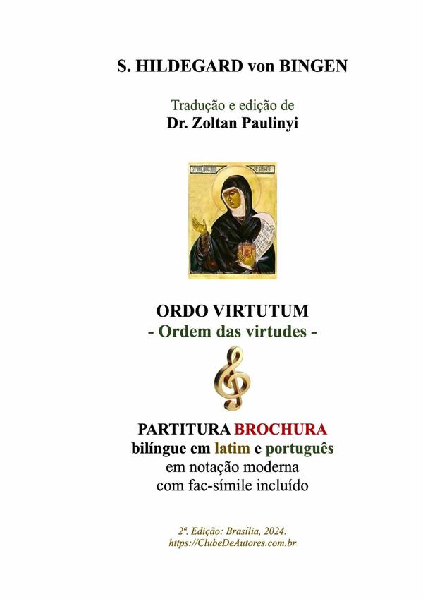 Ordo Virtutum (ordem Das Virtudes): Partitura Bilíngue Em Latim E Português (brochura)