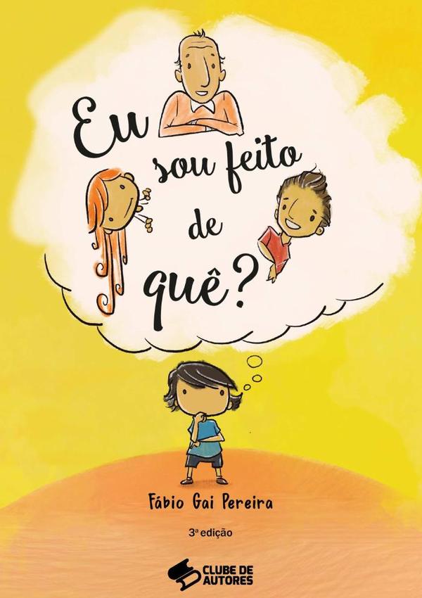 Eu Sou Feito De Quê?