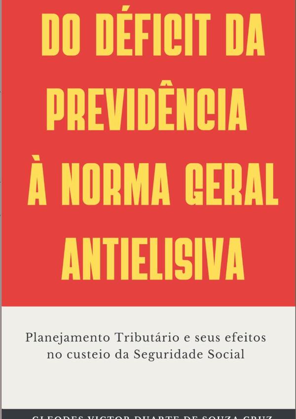 Do Déficit Da Previdência À Norma Geral Antielisiva