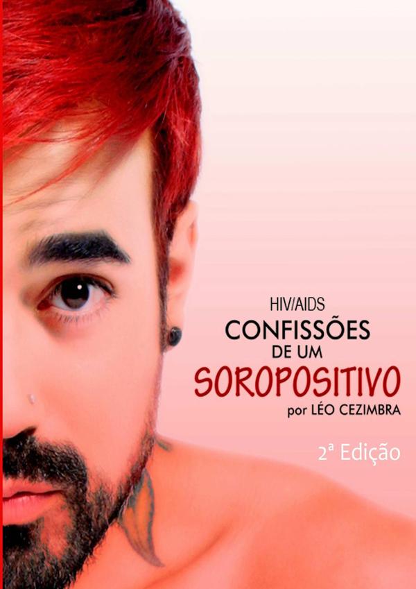 Hiv/aids - Confissões De Um Soropositivo
