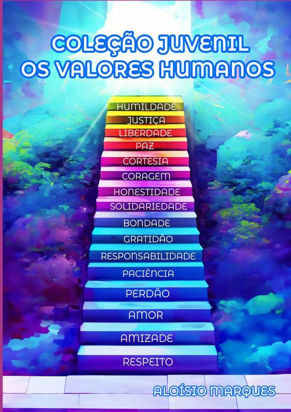 Coleção Juvenil Os Valores Humanos