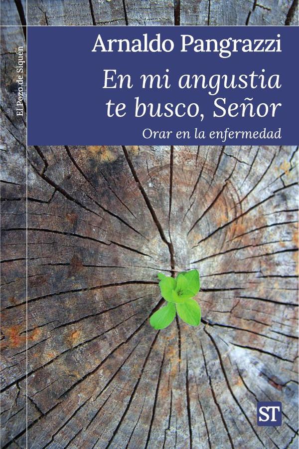 En mi angustia te busco, Señor