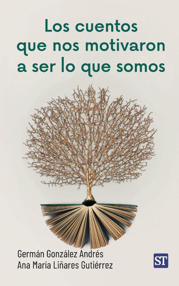 Los cuentos que nos motivaron a ser lo que somos