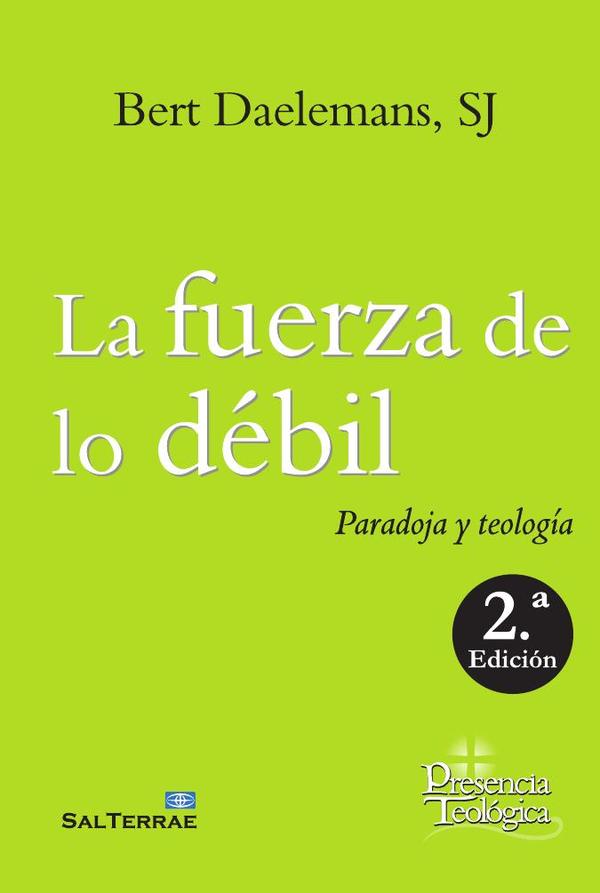 La fuerza de lo débil