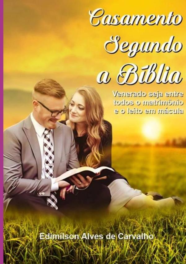 Casamento Segundo A Bíblia