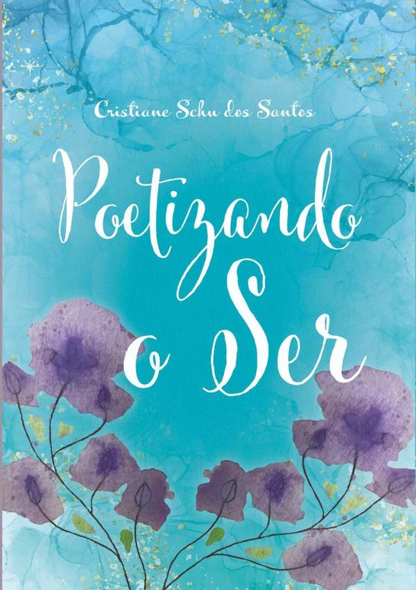 Poetizando O Ser