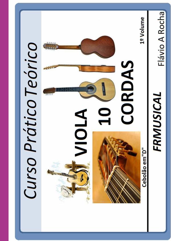 Curso Prático Teórico Viola De 10 Em D 1º Volume