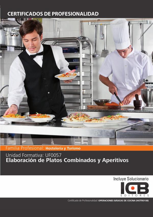 UF0057: Elaboración de Platos Combinados y Aperitivos