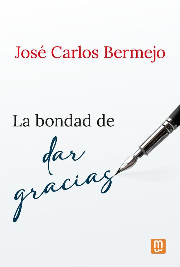 La bondad de dar gracias