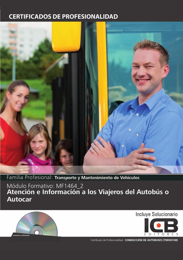 MF1464_2: Atención e Información a los Viajeros del Autobús o Autocar