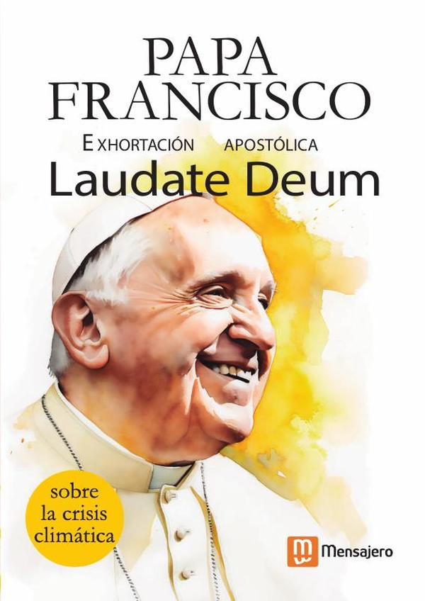 Exhortación apostólica del papa Francisco Laudate Deum
