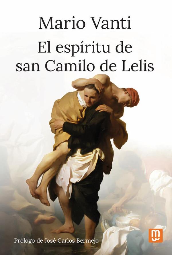 El espíritu de san Camilo de Lelis
