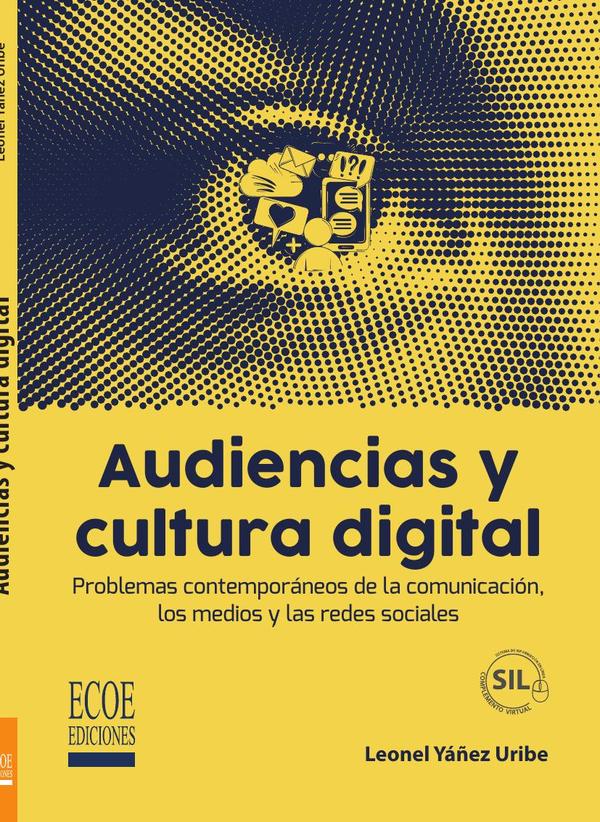 Audiencias y cultura digital