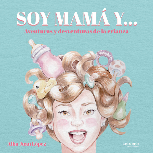 Soy mamá y...