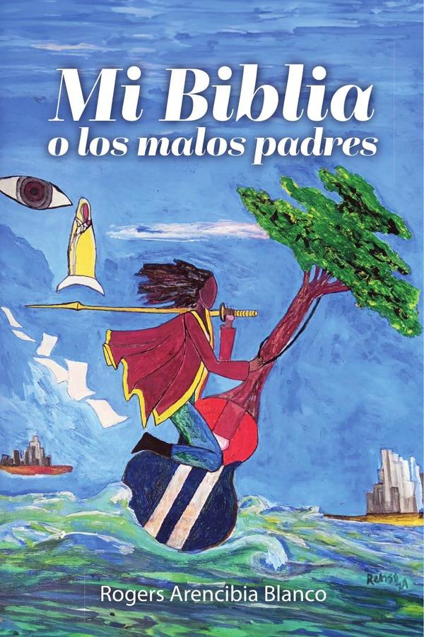 Mi Biblia o los malos padres