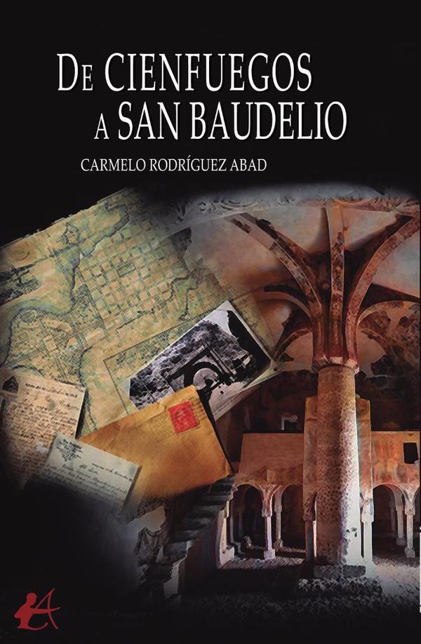 De Cienfuegos a San Baudelio