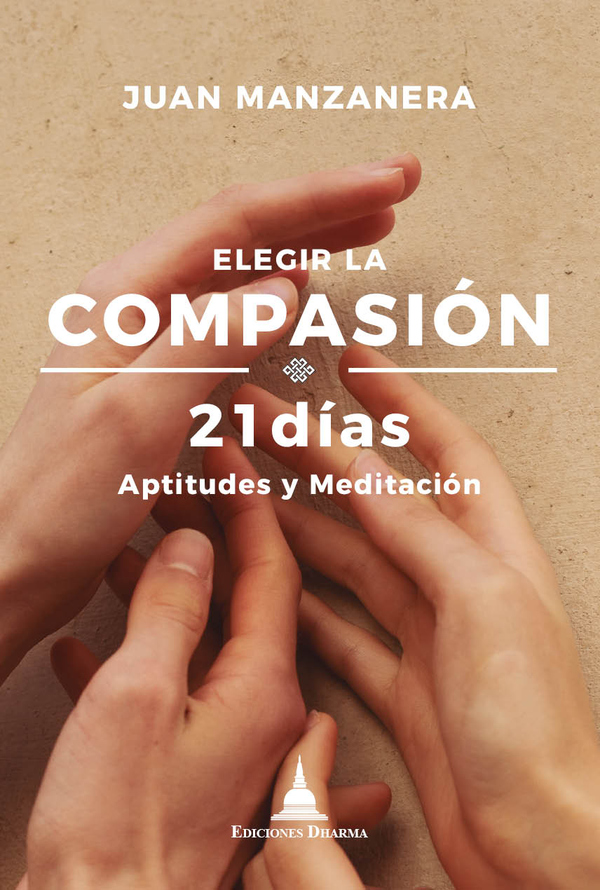 Elegir la compasión 21 días