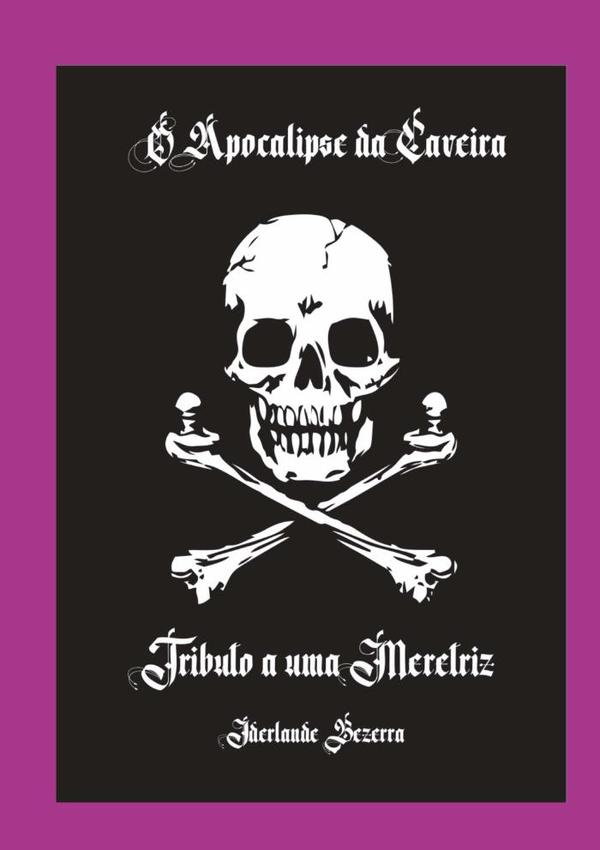 O Apocalipse Da Caveira