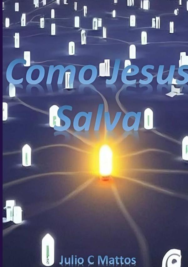Como Jesus Salva
