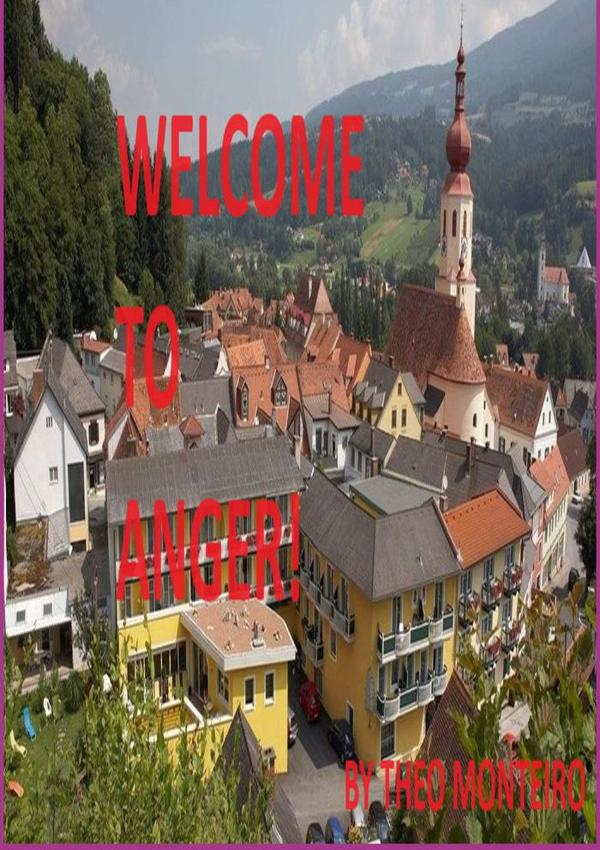 Welcome To Anger!