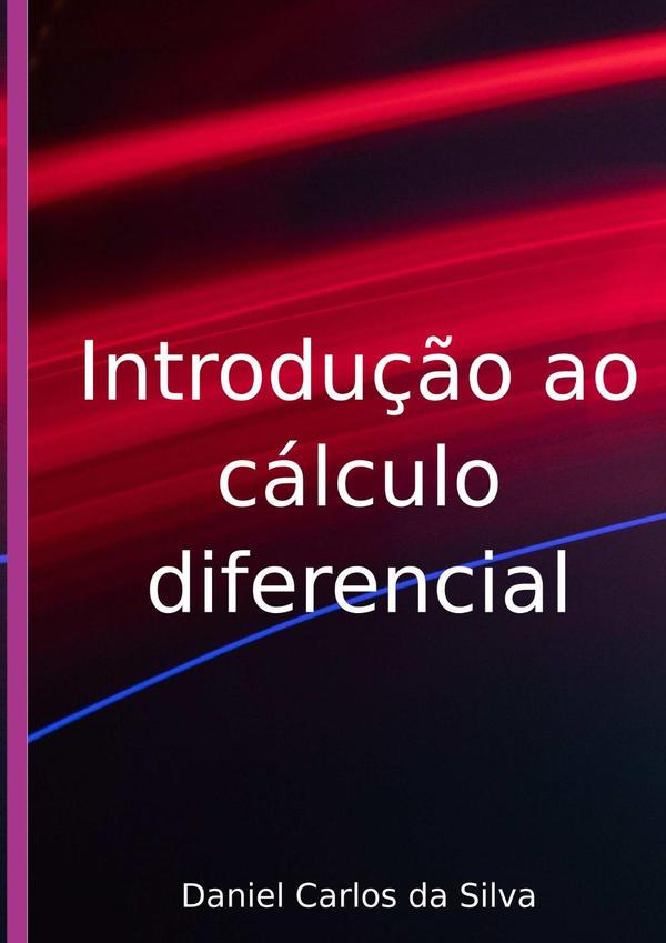 Introdução Ao Cálculo Diferencial