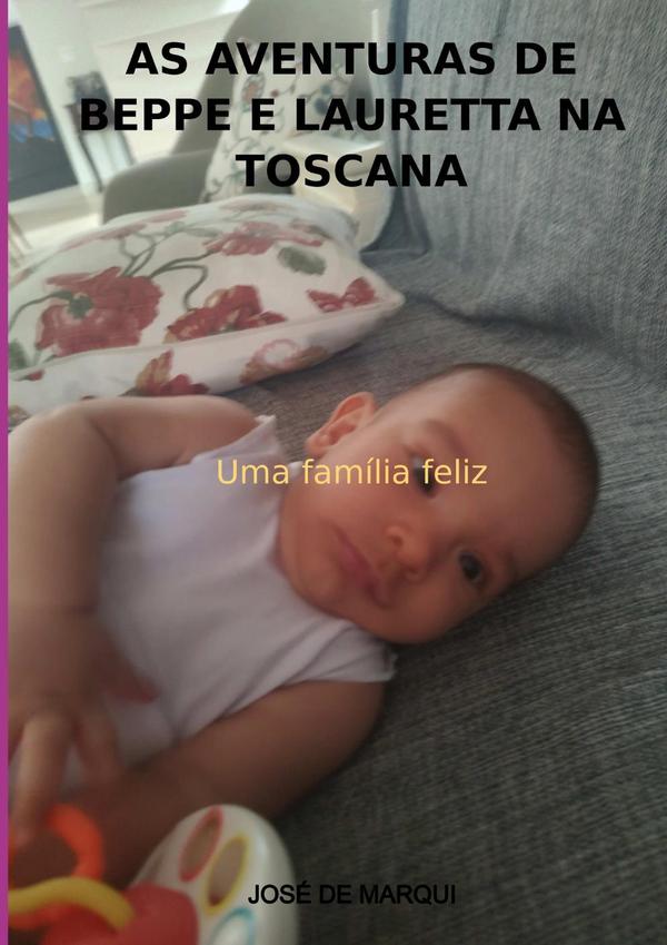 As Aventuras De Beppe E Lauretta Na Toscana
