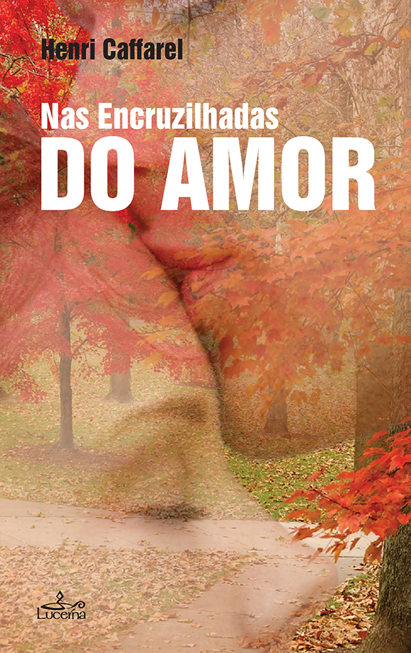 Nas Encruzilhadas do Amor