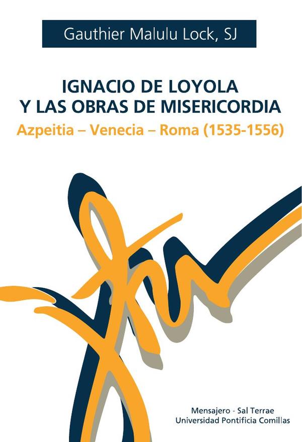 Ignacio de Loyola y las obras de misericordia