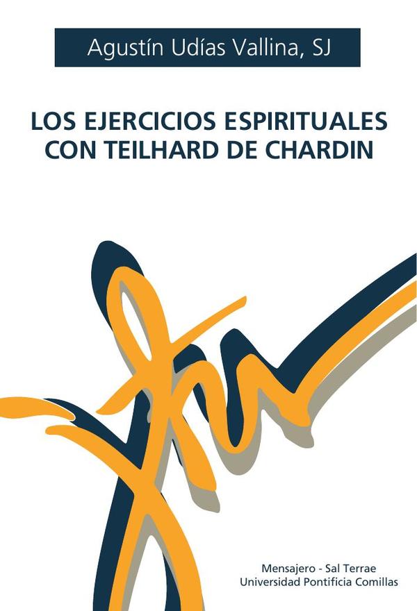 Los Ejercicios Espirituales con Teilhard de Chardin