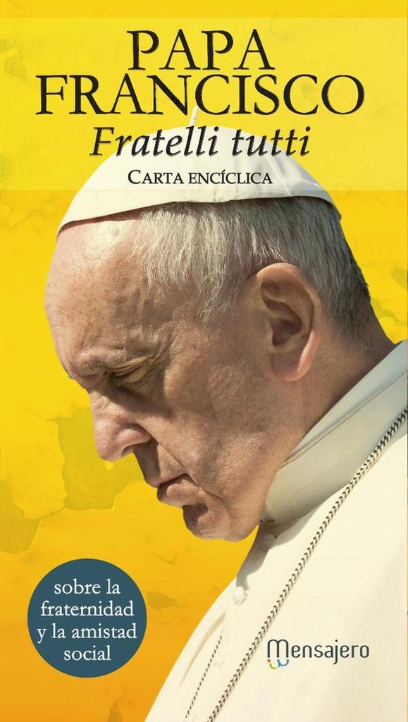 Fratelli tutti. Carta encíclica