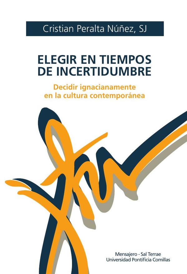 Elegir en tiempos de incertidumbre