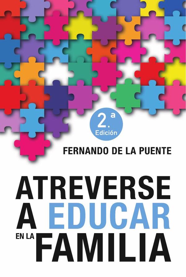 Atreverse a educar en la familia