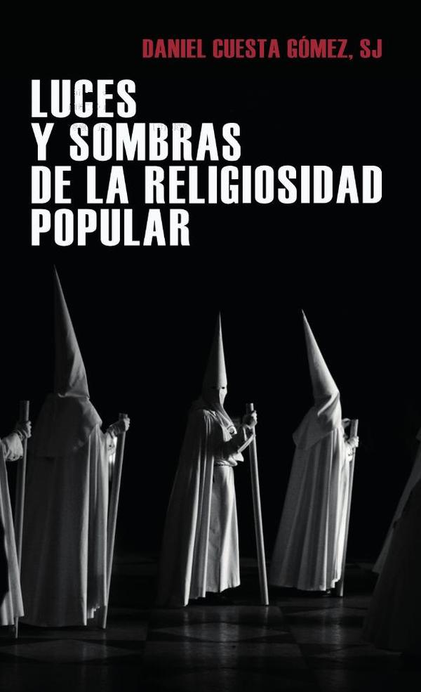 Luces y sombras de la religiosidad popular