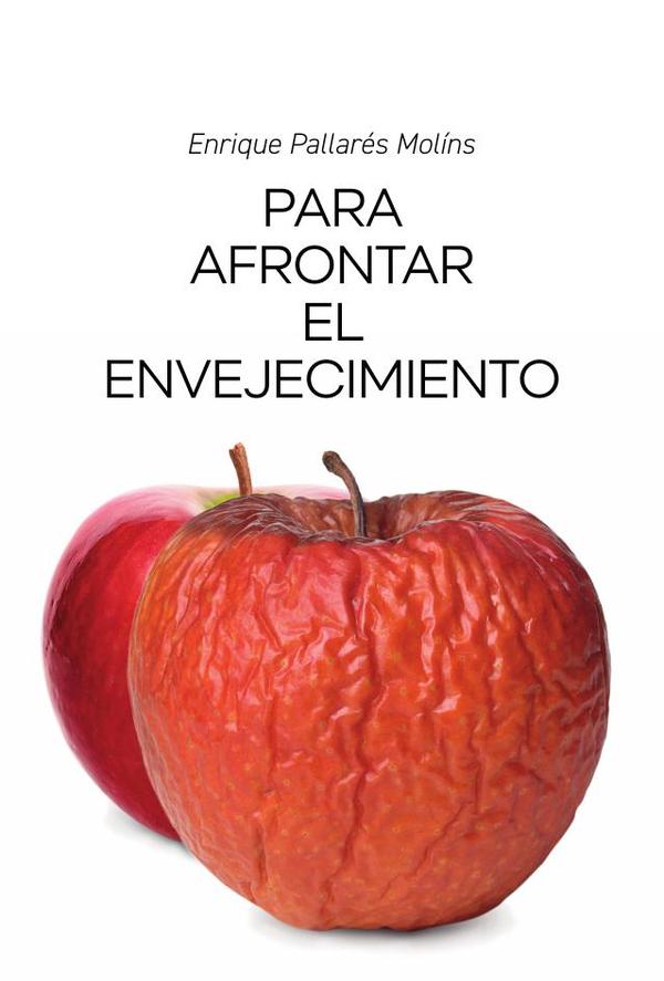 Para afrontar el envejecimiento
