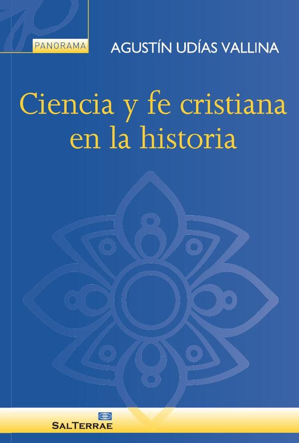 Ciencia y fe cristiana en la historia