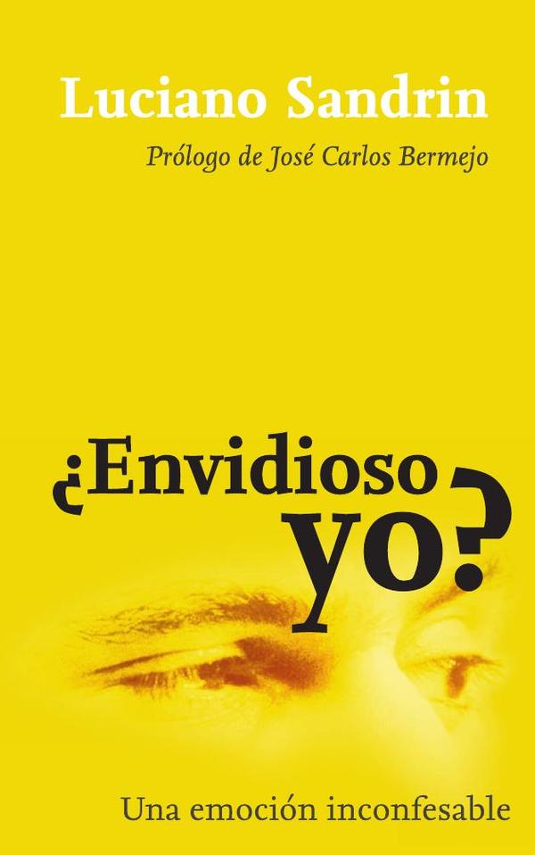 ¿Envidioso yo?