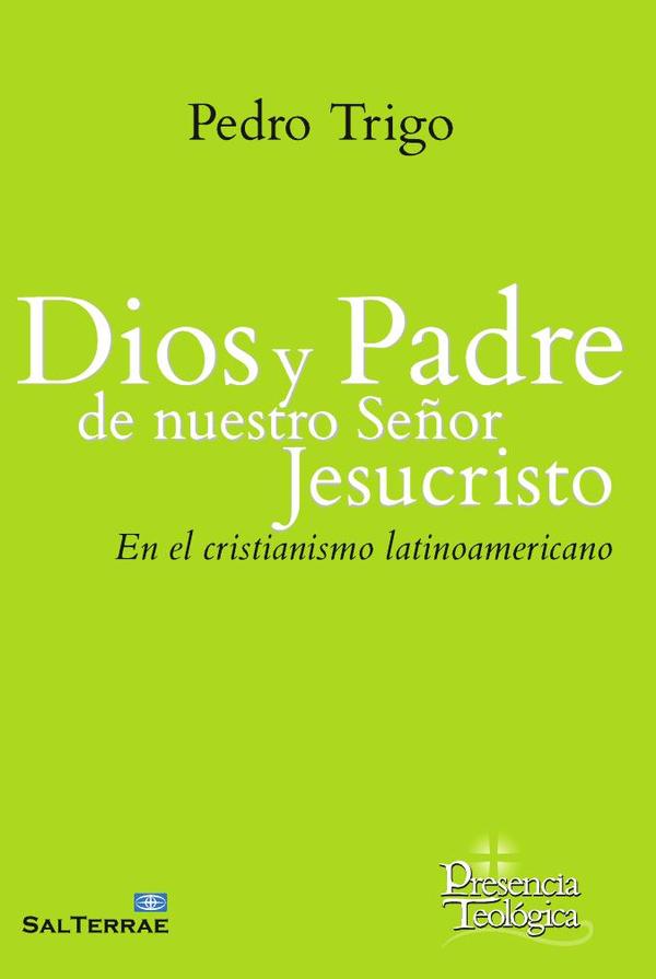 Dios y Padre de nuestro Señor Jesucristo
