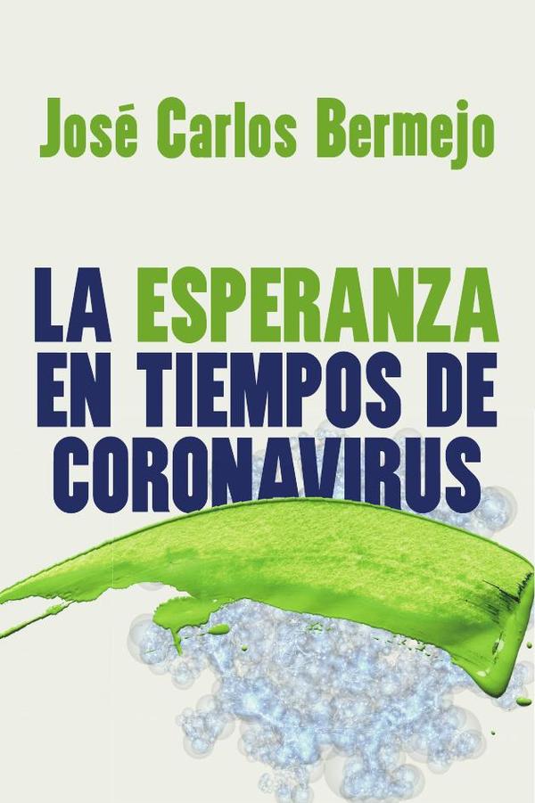 La esperanza en tiempos de coronavirus