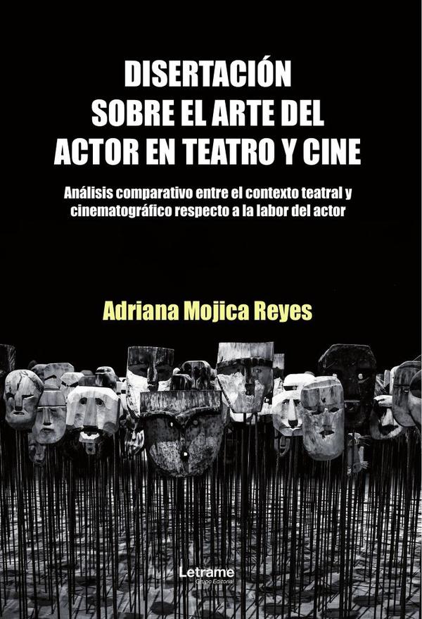 Disertación sobre el arte del actor en teatro y cine.