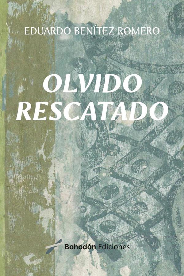 Olvido rescatado