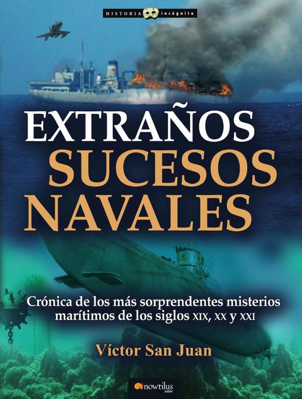 Extraños sucesos navales